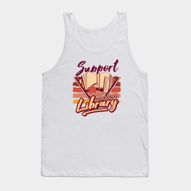 Retro Support Your Local Library // 90s Style Book Lover Tank Top by SLAG_Creative